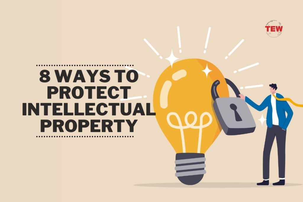 8 Ways To Protect Intellectual Property Rights