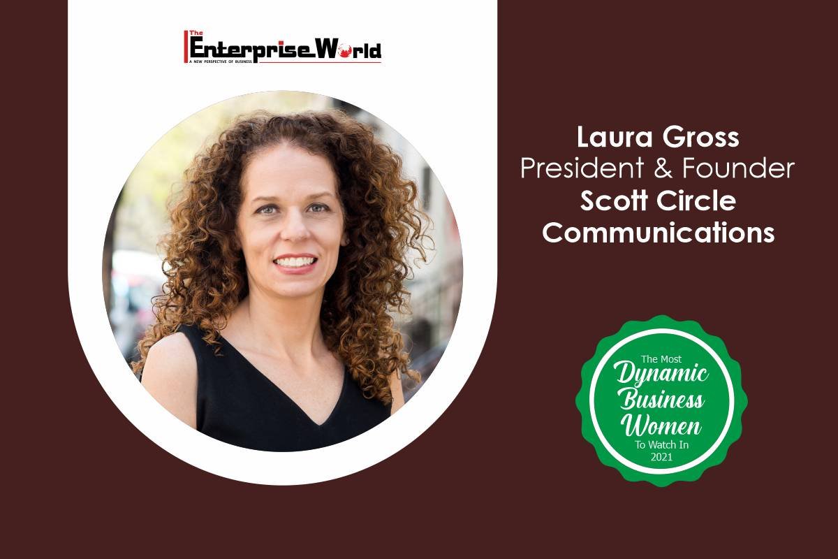 Laura Gross and Scott Circle Communications: empower organizations with innovative and strategic public relations solutions