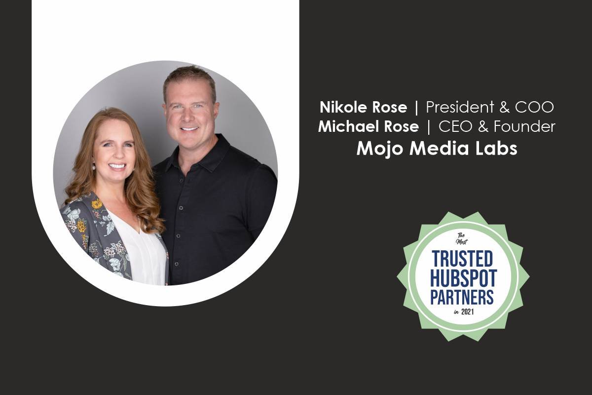 Nikole & Michael Rose - Mojo Media Labs
