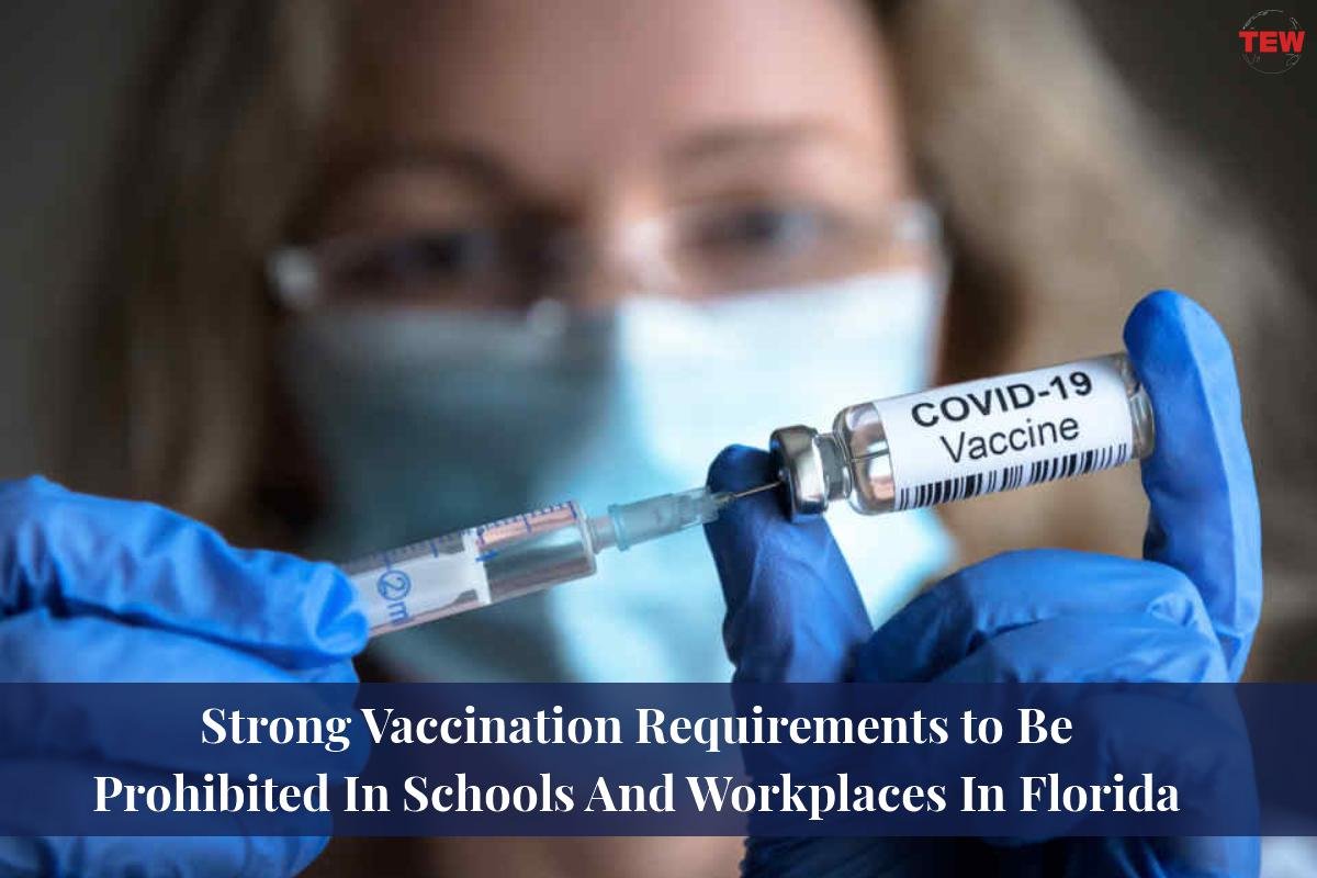 Strong Vaccination Requirements to Be Prohibited In Schools And Workplaces In Florida?