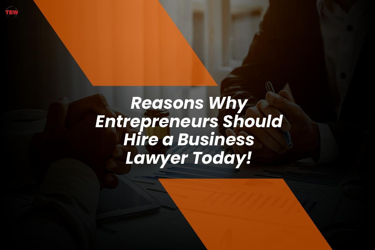 Why Entrepreneurs Should Hire a Business Lawyer