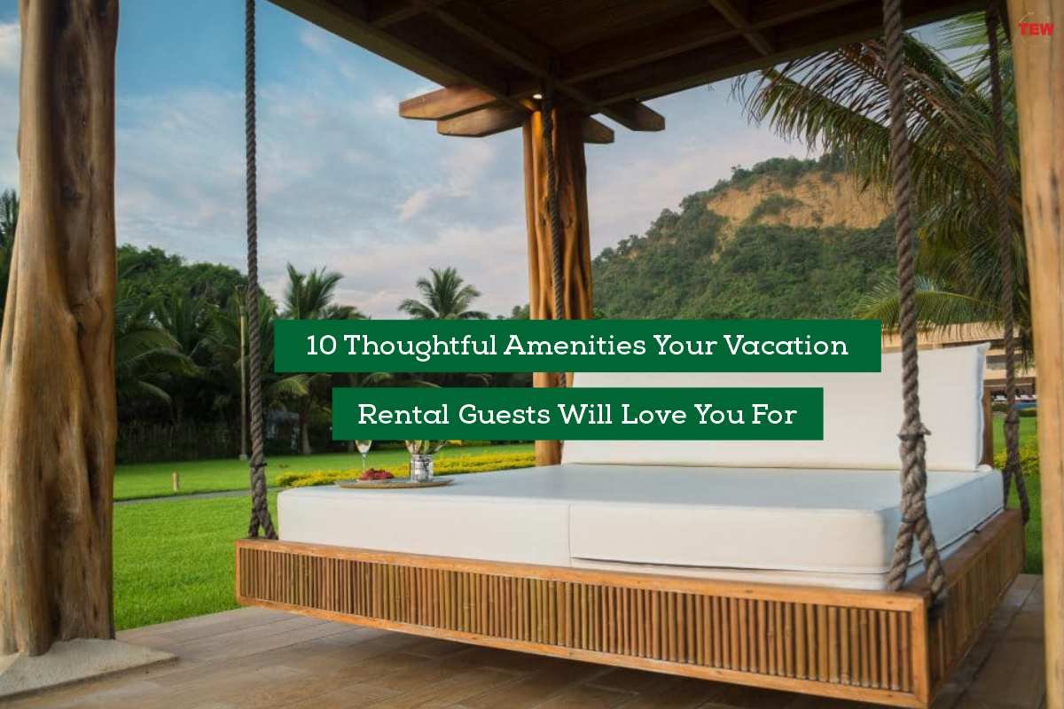 Amenities for Your Vacation Rental Guests