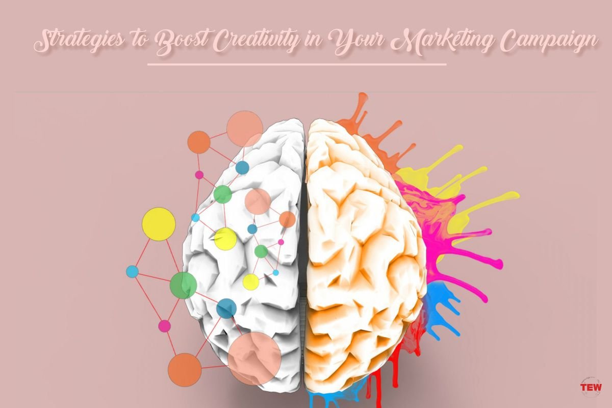 6 Strategies to Boost Creativity in Your Marketing Campaign