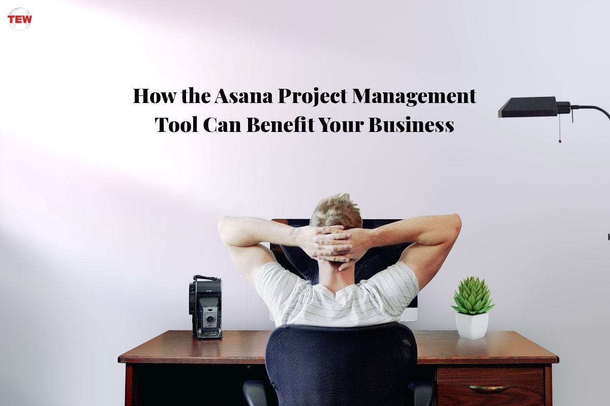 Benefits of Asana Project Management Tool For Business