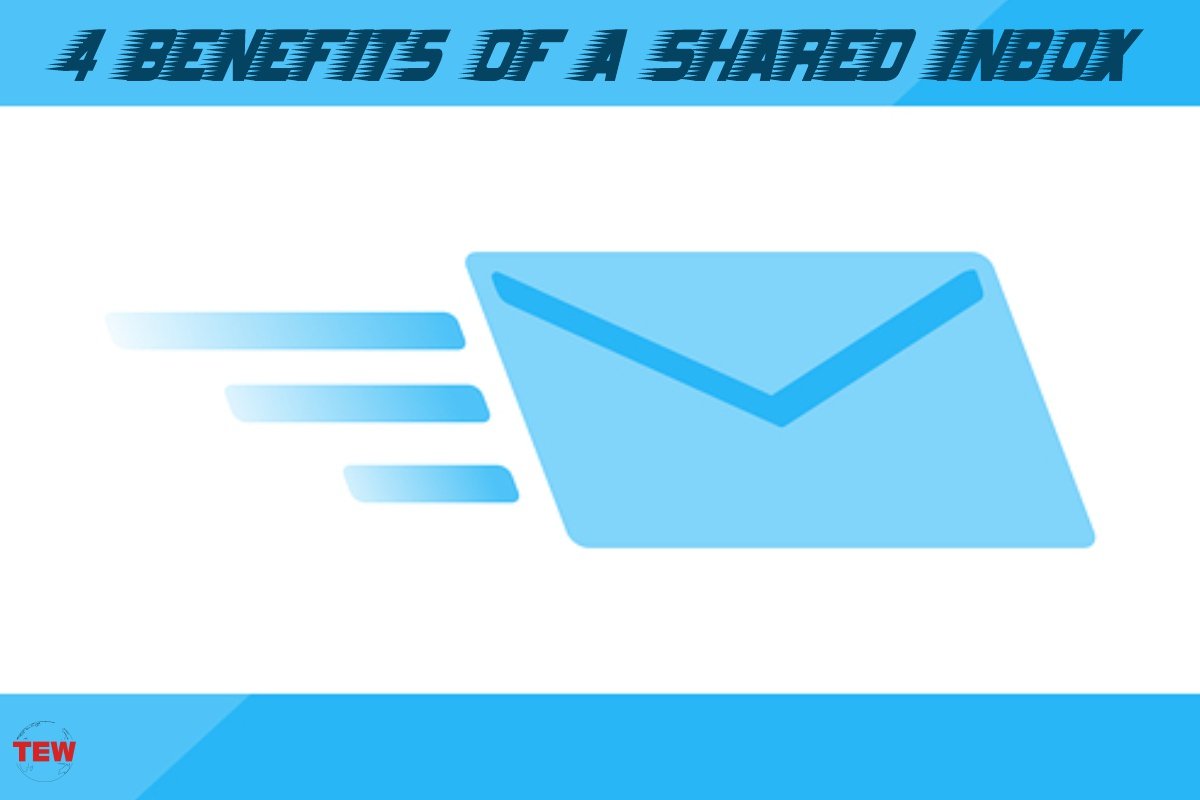 4 Benefits Shared Email Inbox