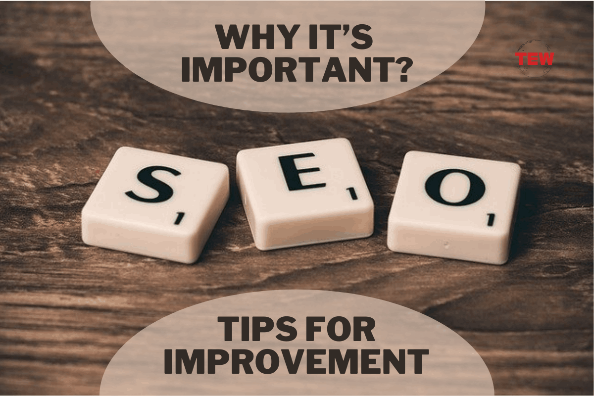 SEO Why it’s Important and Tips for Ranking Improvement