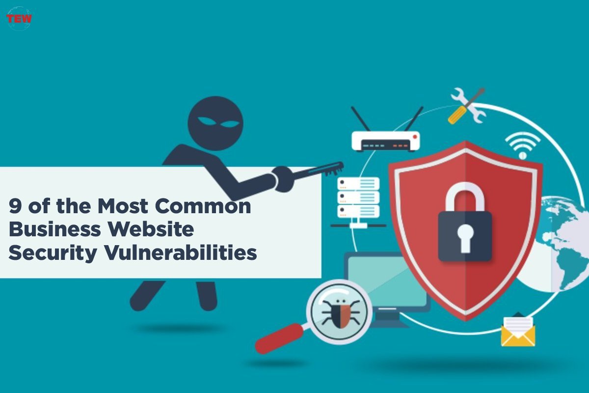 9 of the Most Common Business Website Security Vulnerabilities