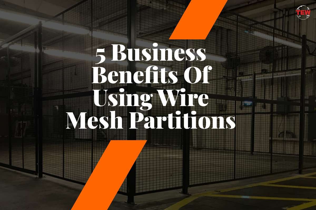 Read more about the article 5 Business Benefits Of Using Wire Mesh Partitions