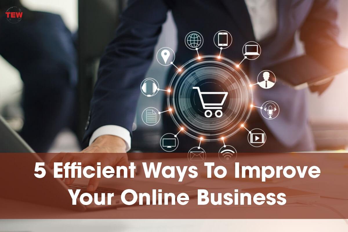 5 Efficient Ways For Online Business To Improve Skills