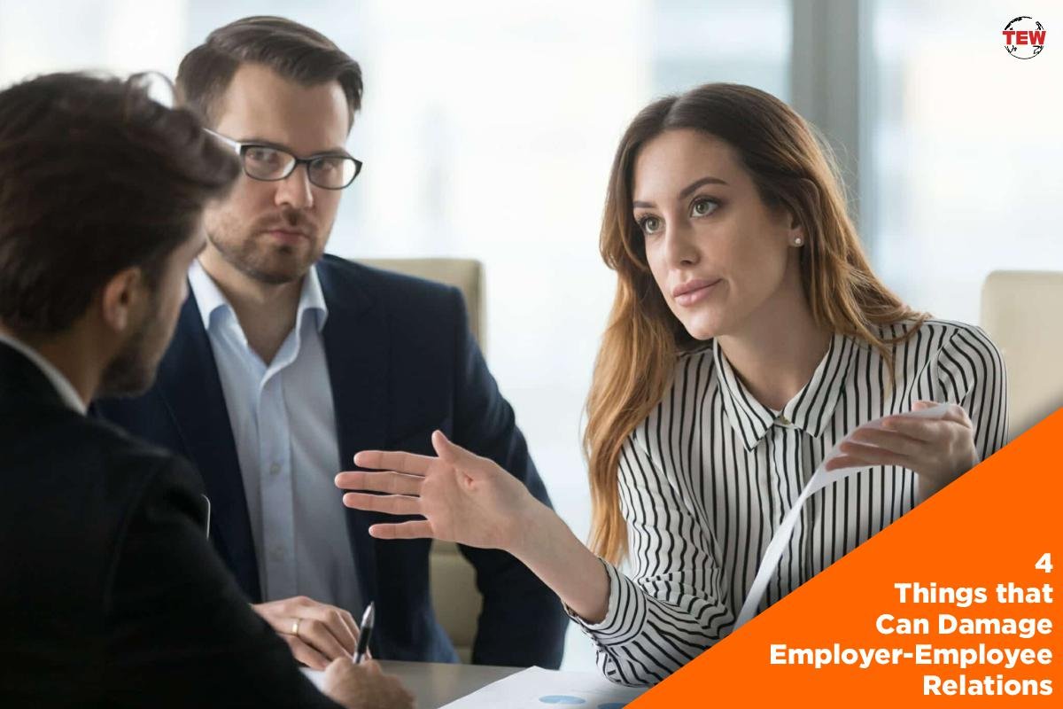 Employer-Employee Relations: 4 Things that Can Damage