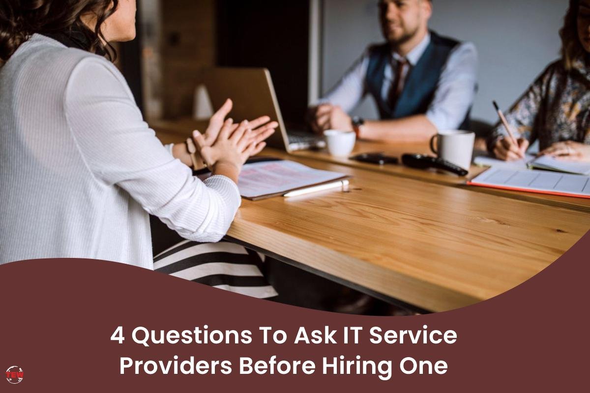 4 Best Questions To Ask IT Service Providers Before Hiring One