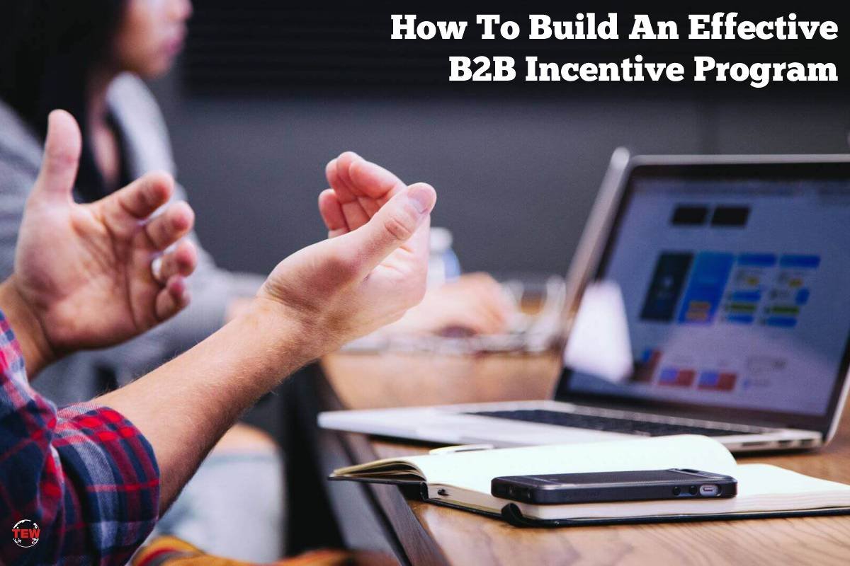 7 Tips To Build An Effective B2B Incentive Program