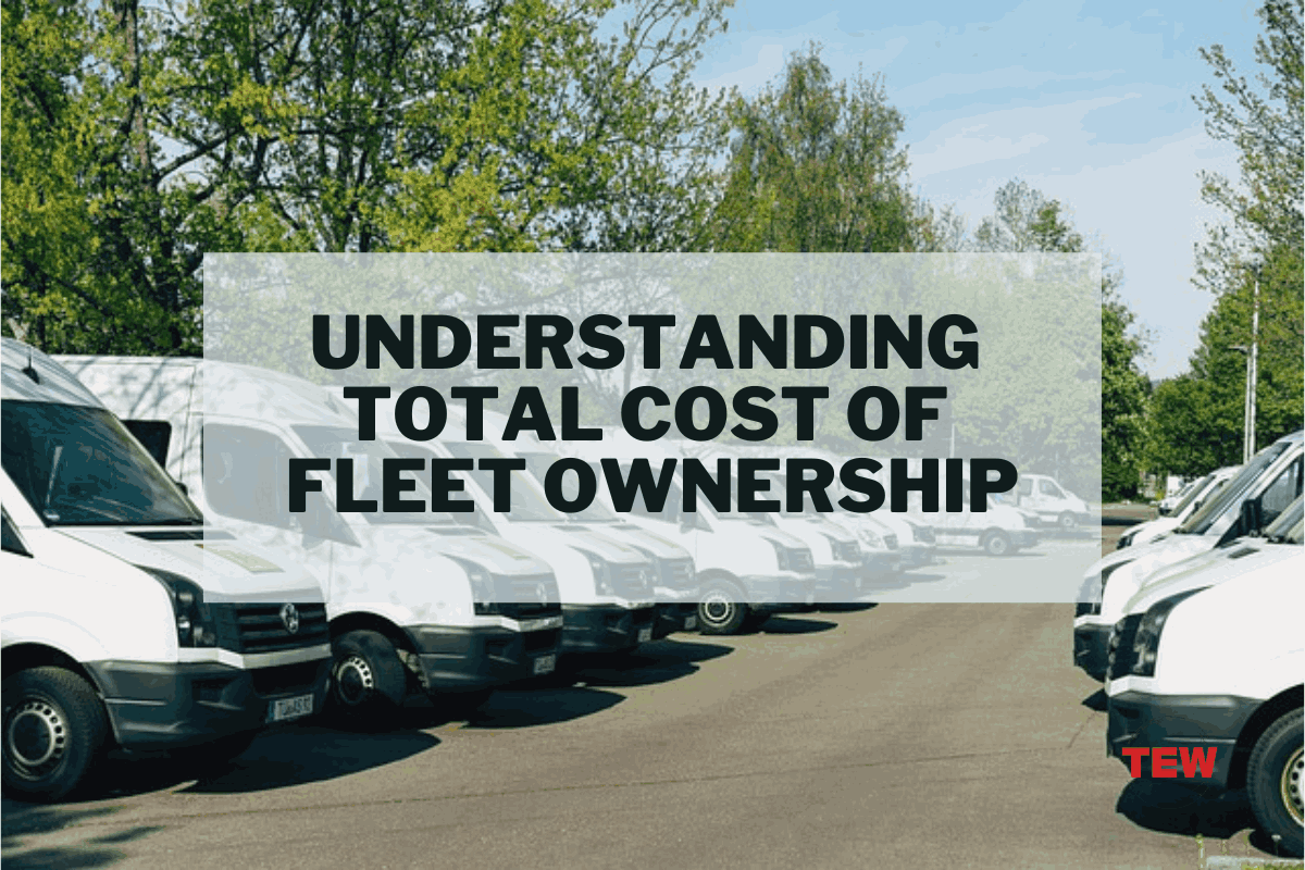 4 Types Of Total Cost Of Fleet Ownership