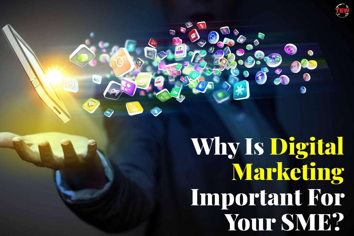 For Your SME - Why Digital Marketing Is Important?