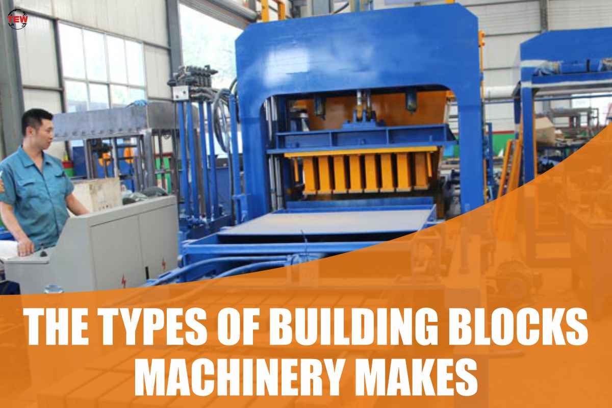 3 Best Types of Building Blocks Machinery Makes