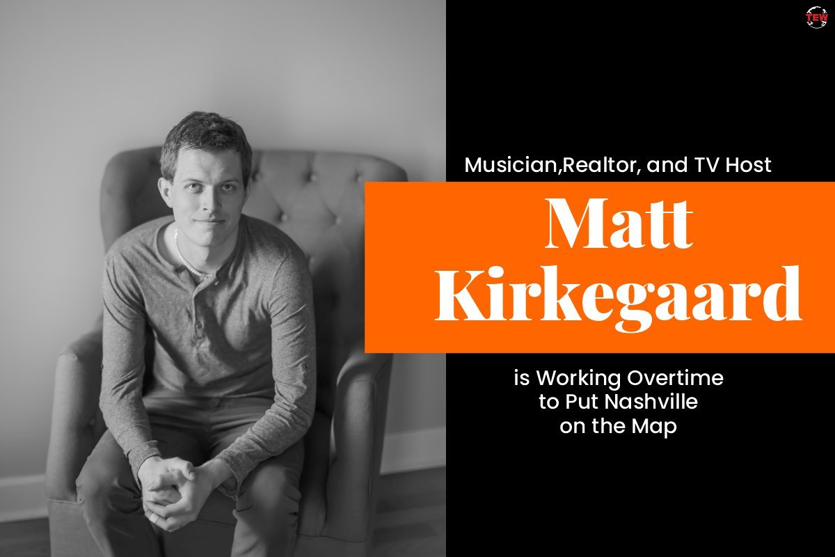 Matt Kirkegaard - Working Hard To Put Nashville on the Map