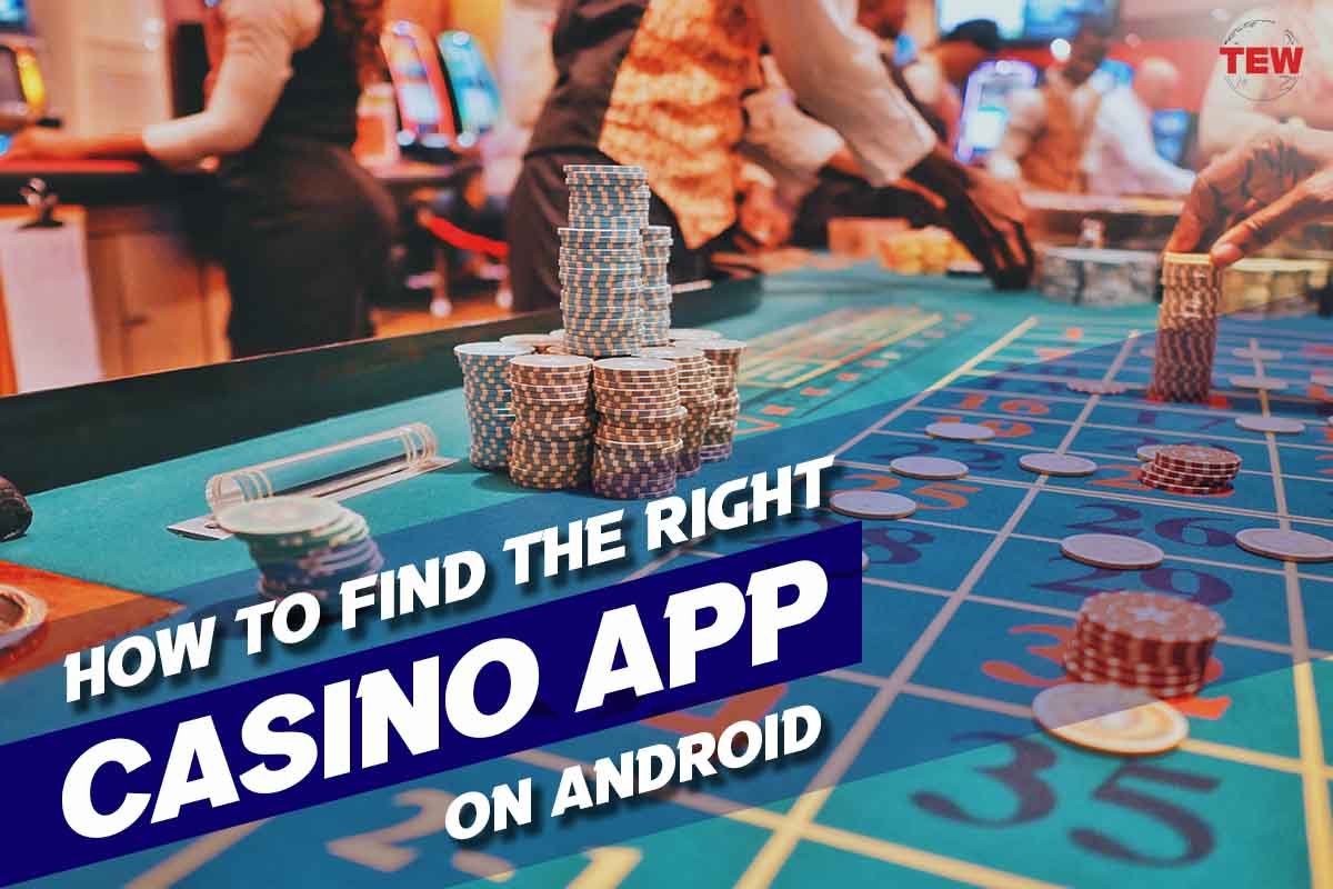 Casino App On Android - How To Find?