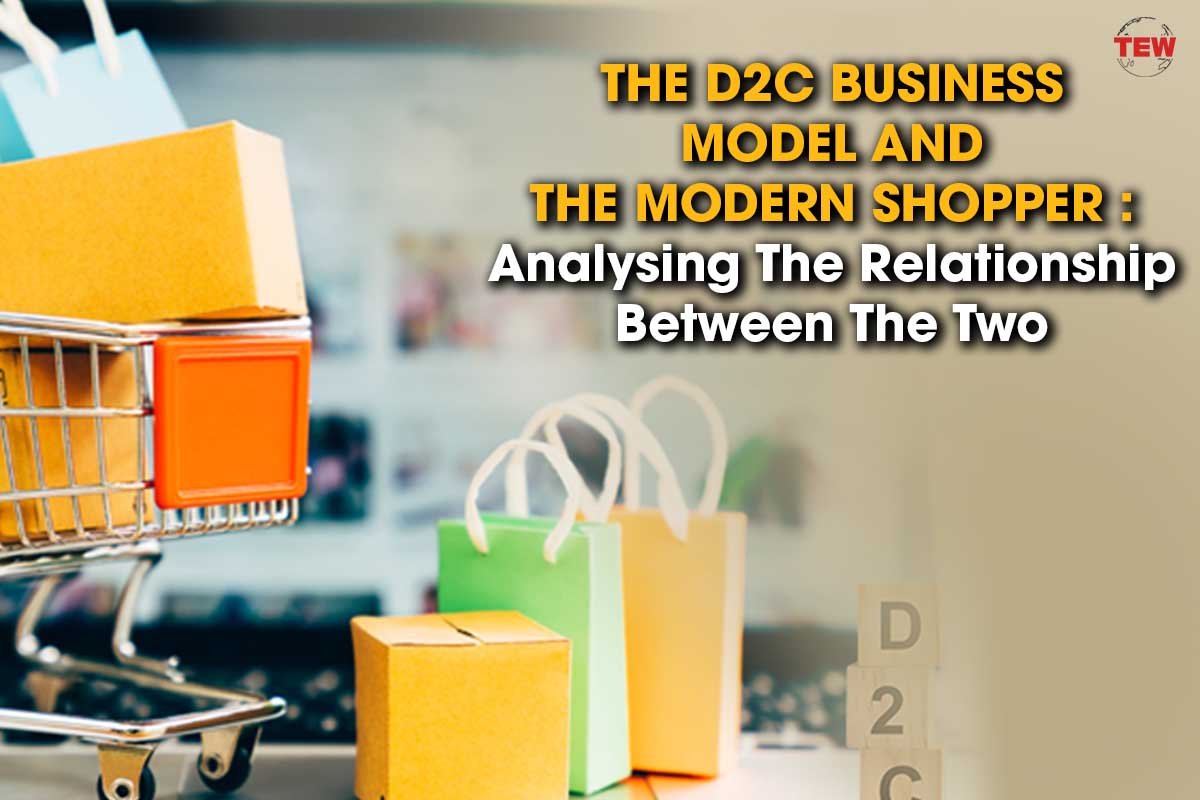 The D2C Business Model And The Modern Shopper : Analysing The Relationship Between The Two