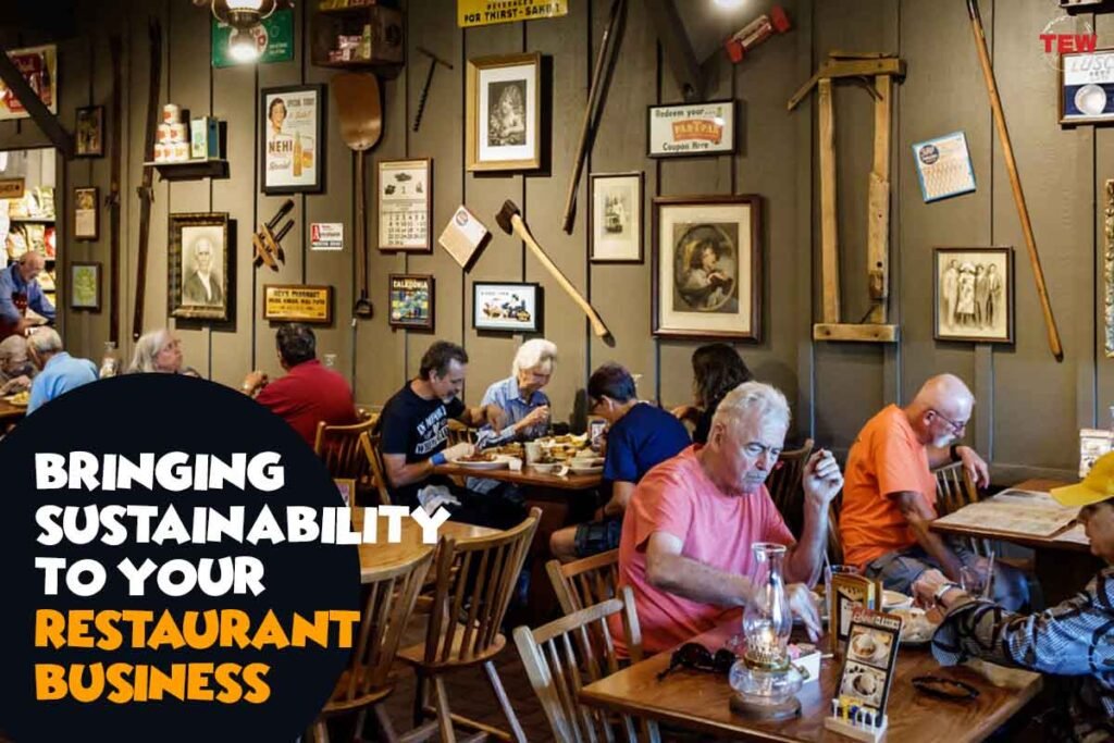 Bringing Sustainability To Your Restaurant Business - 6 Best Ideas ...