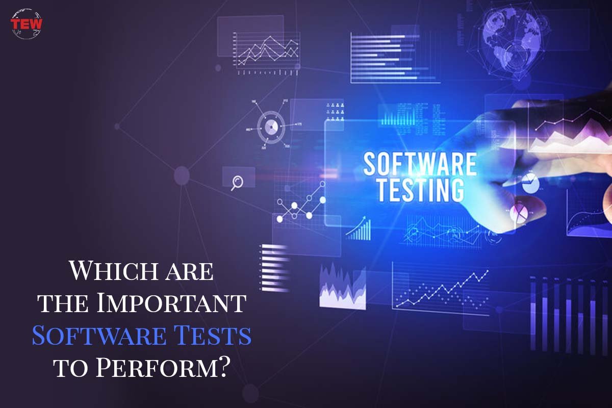 Read more about the article Which are the Important Software Tests to Perform?