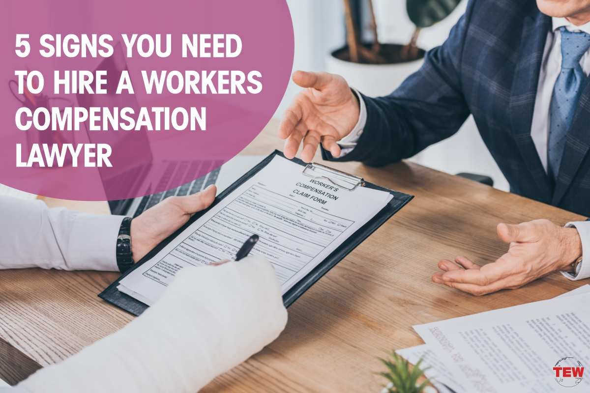 5 Signs You Need To Hire A Workers Compensation Lawyer