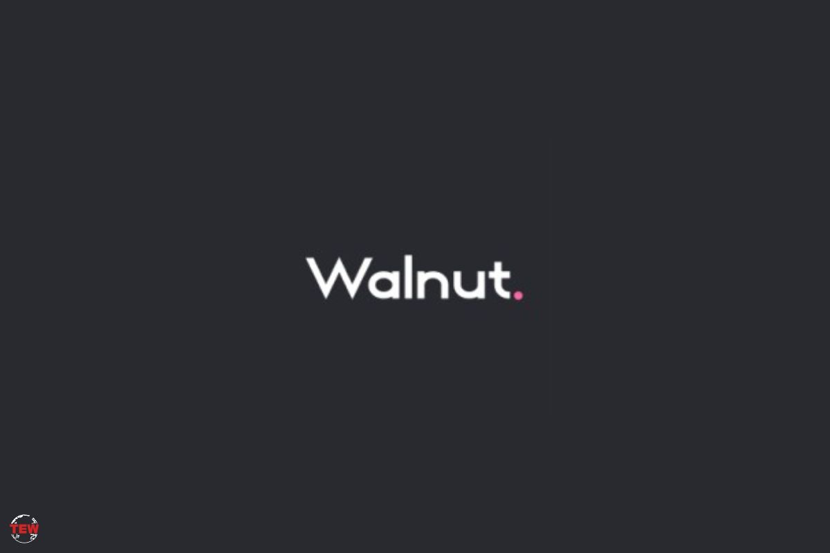walnut-The Next 5 Billion-Dollar Start-Ups of 2023 Set To Launch  | The Enterprise World
