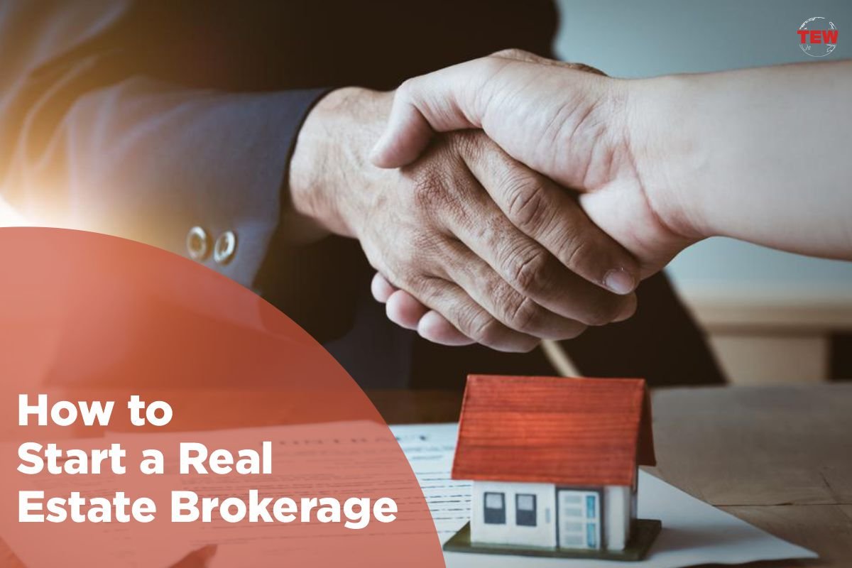 3 Steps For Starting a real estate brokerage | The Enterprise World