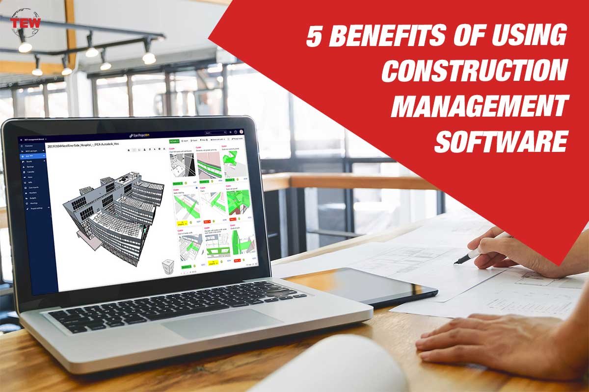 5 Benefits of Using Construction Management Software
