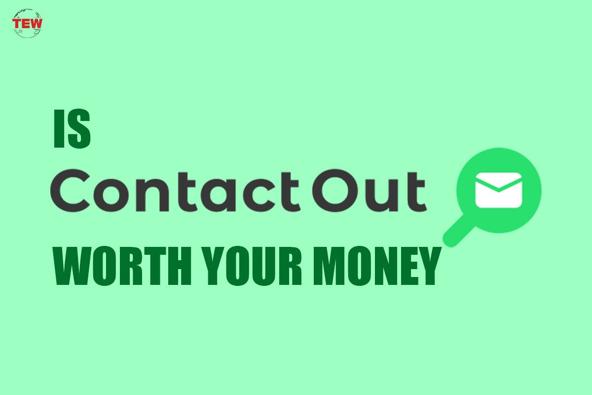 ContactOut Worth Your Money- Best 5 Features | The Enterprise World