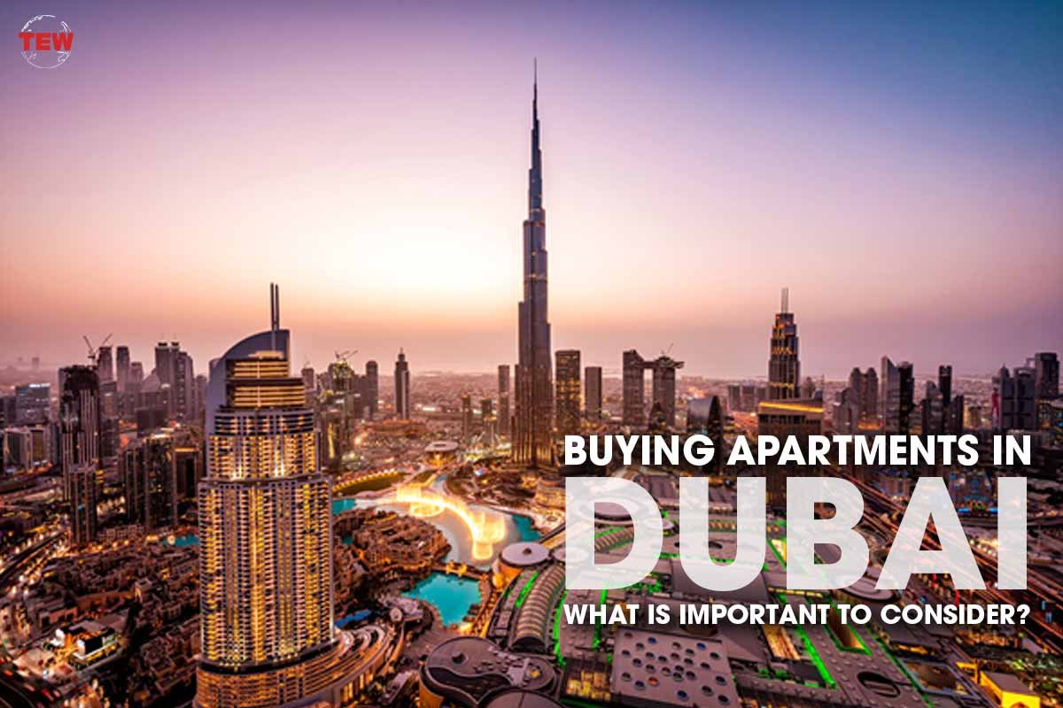 Buying apartments in Dubai. What is important to consider?