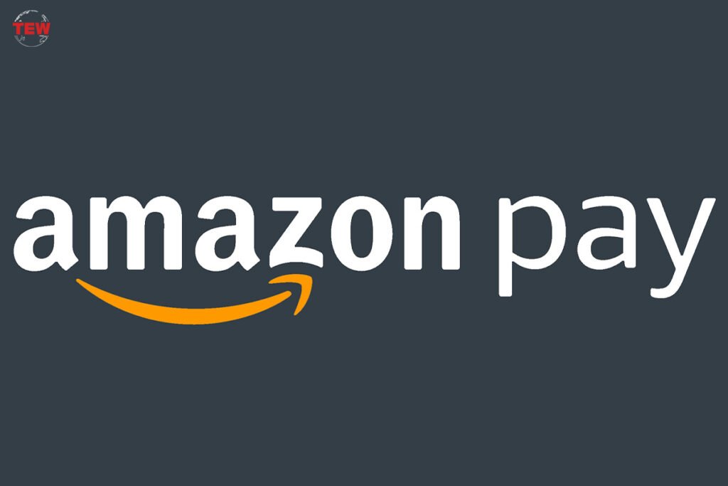 Amazon pay -Top 6 Payment Methods In E-Commerce For Merchants | The Enterprise World