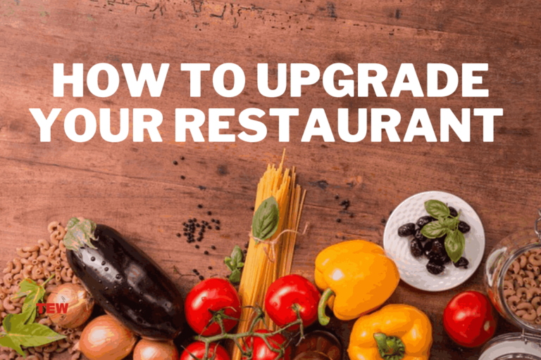 5 Ways to Upgrade Your Restaurant | The Enterprise World