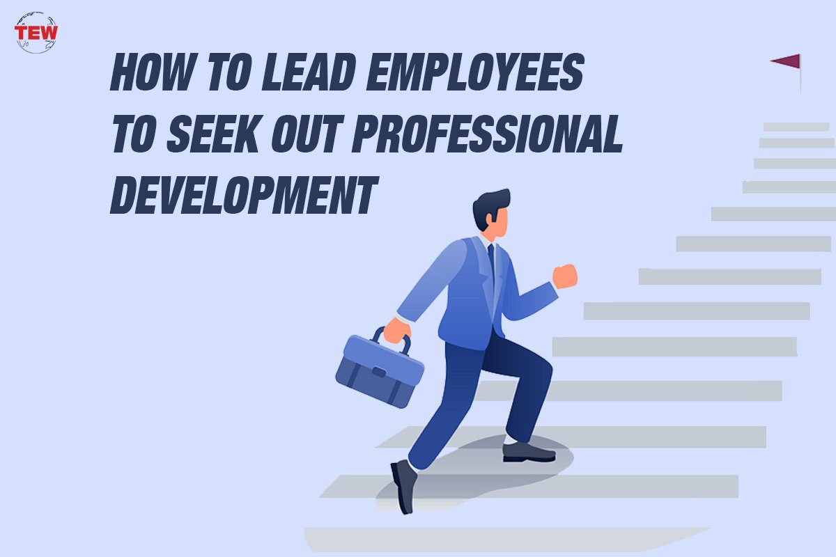 How to Lead Employees to Seek Out Professional Development