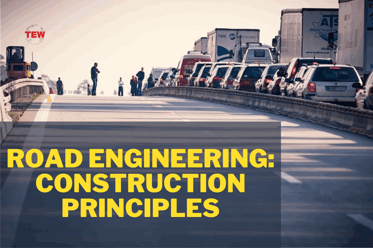 Road Engineering: Construction Principles