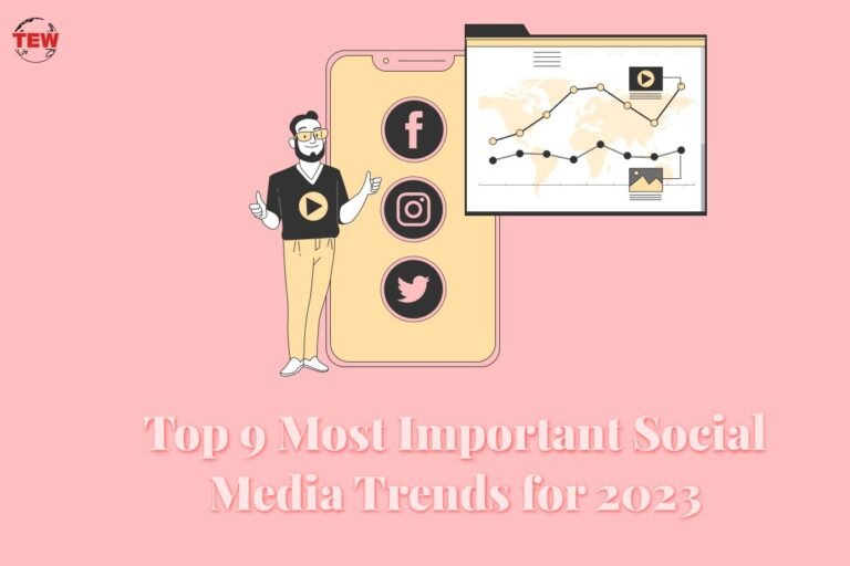 top-9-most-important-social-media-trends-for-2023-the-enterprise-world