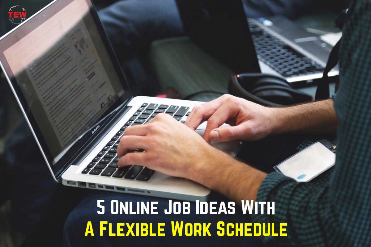 Best 5 Flexible Online Job Ideas | The Enterprise World