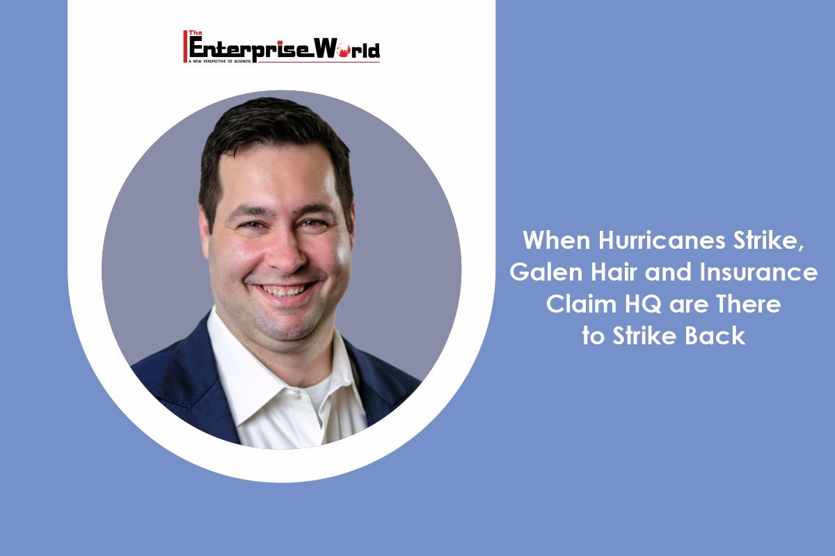 Galen Hair and Insurance Claim For Hurricanes Strike | The Enterprise World