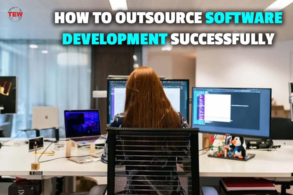 How To Outsource Software Development - Best 7 Strategies | The Enterprise World