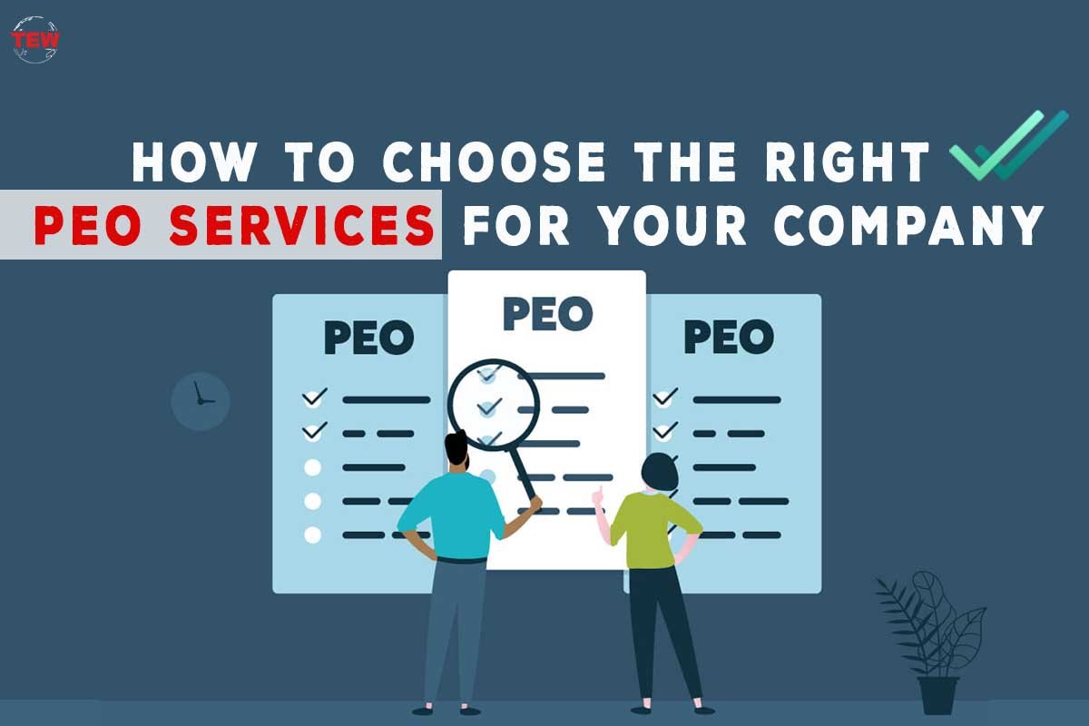 Choose the Right PEO Service for the Company | The Enterprise World