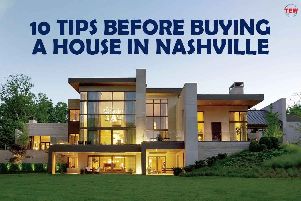 10 Tips Before Buying A House In Nashville