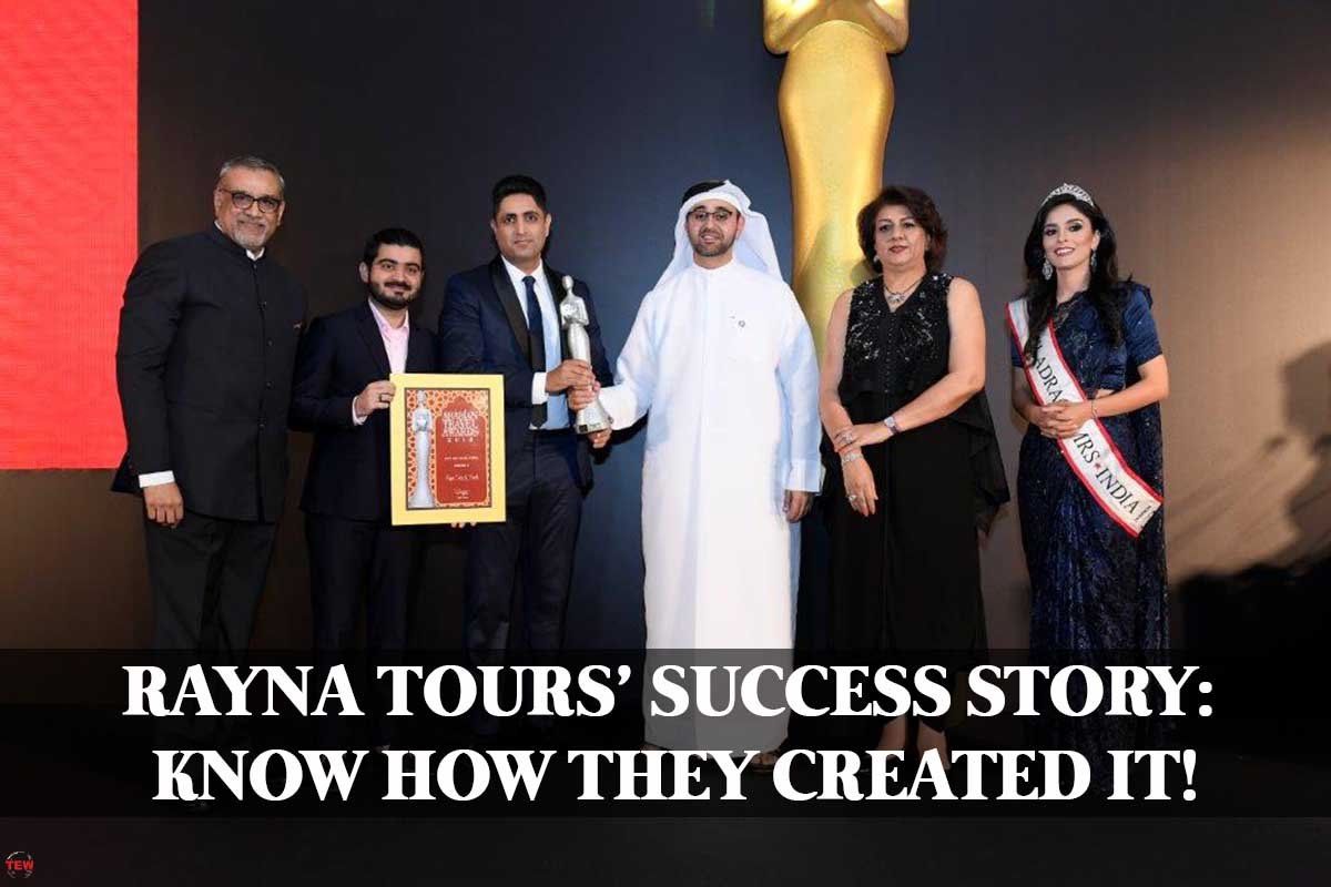 Rayna Tours’ Success Story: Know How They Created It! | 2023 | The Enterprise World