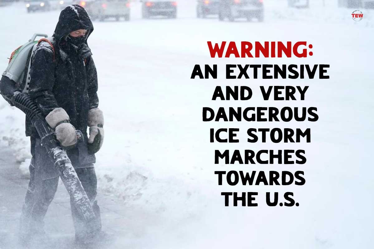 WARNING: Ice Storm : An Extensive and Very Dangerous Ice Storm marches towards the U.S.