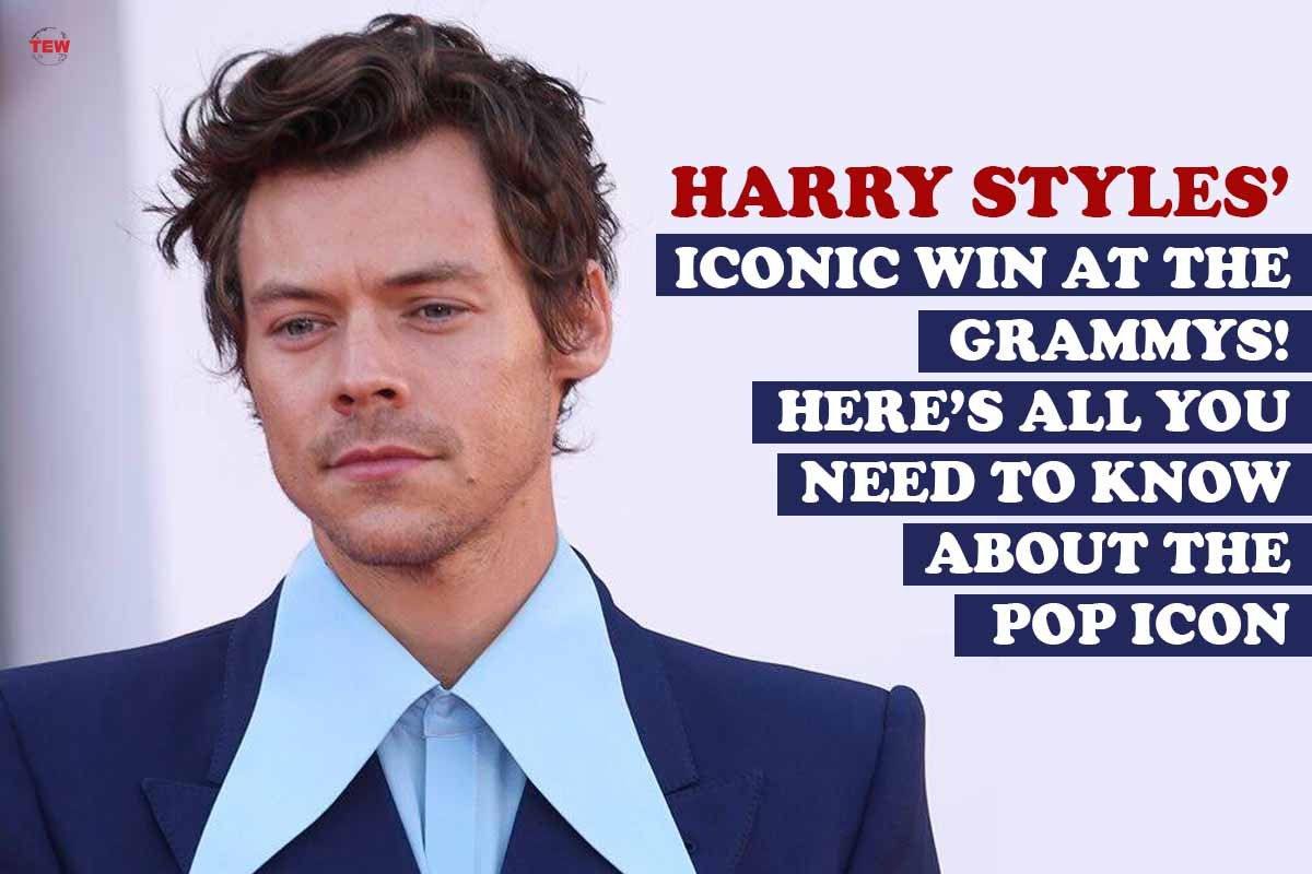 Harry Styles’ Iconic Win at the Grammys! Here’s all You Need to Know About the Pop Icon