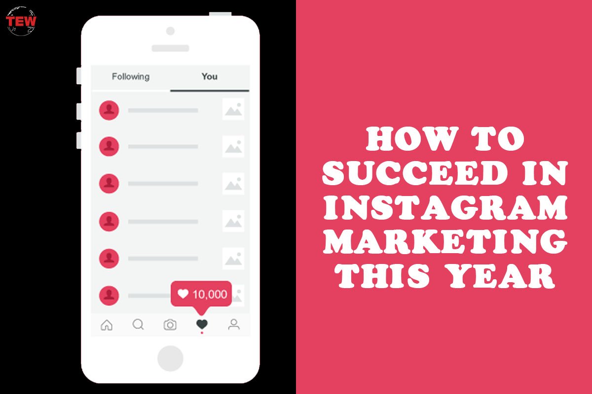 How to Succeed in Instagram Marketing This Year?