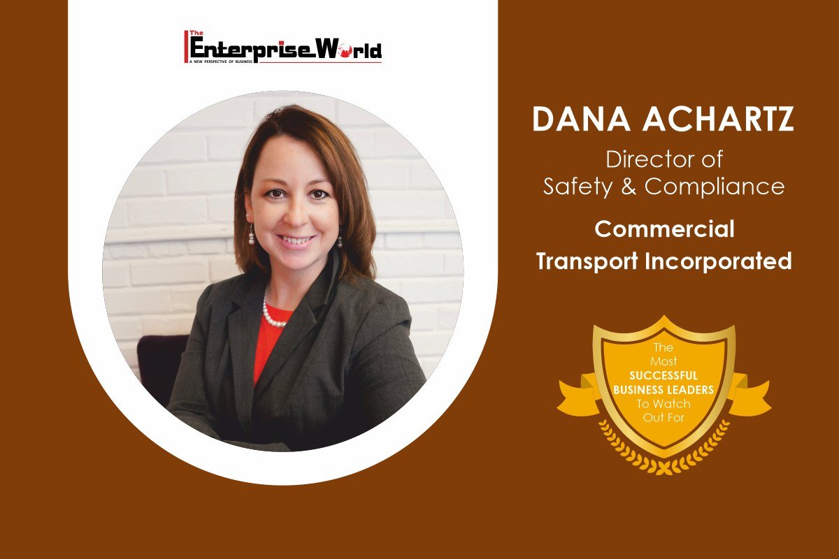 Dana Achartz Commercial Transport Incorporated The Enterprise World
