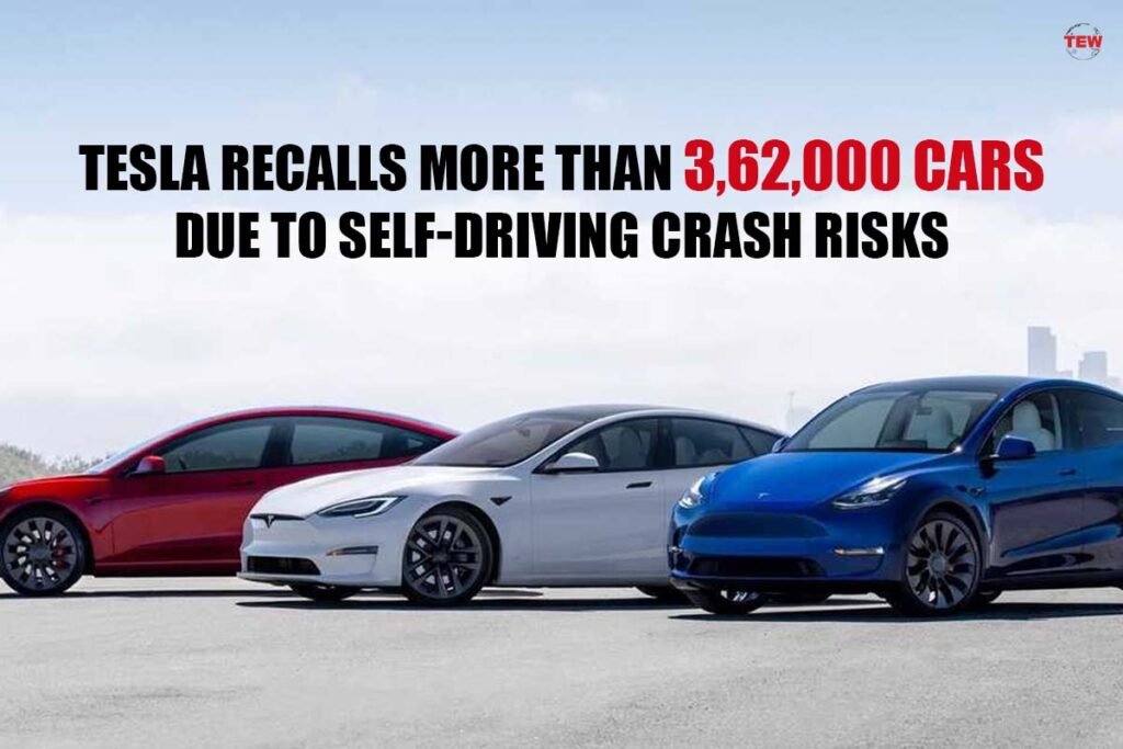 Tesla Recalls More Than 3,62,000 Cars Due To Self-driving Crash Risks ...