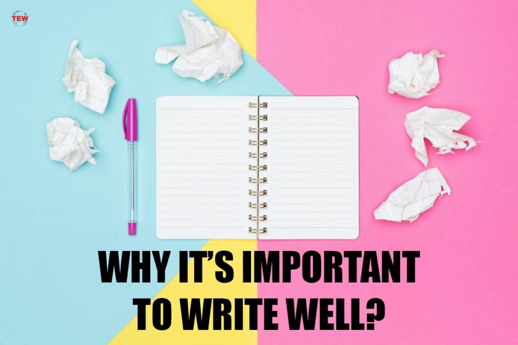 9-good-writing-skills-why-it-s-important-to-write-well-the-enterprise