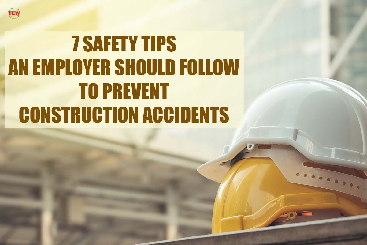 Follow to Prevent construction site accidents|7 Safety Tips | The Enterprise World