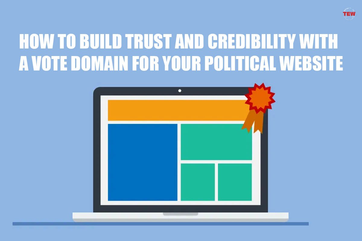 How to Build Trust and Credibility with a .vote Domain for Your Political Website?