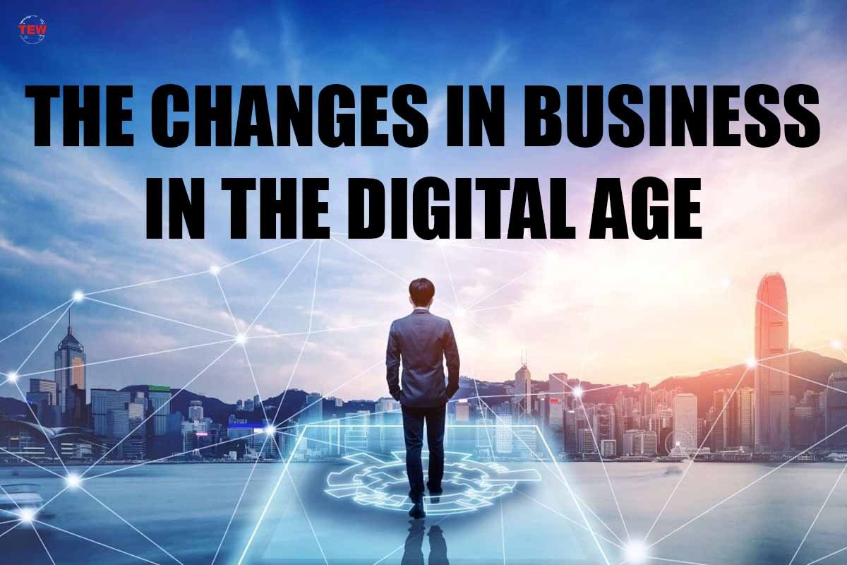 The Changes in Business in the Digital Age |2023| The Enterprise World